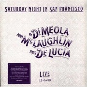 al-di-meola-john-mclaughlin-paco-de-lucia-saturday-night-in-san-francisco