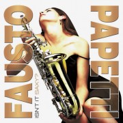 fausto-papetti-isnt-it-saxy